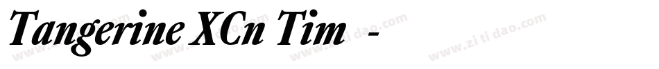 Tangerine XCn Tim2字体转换